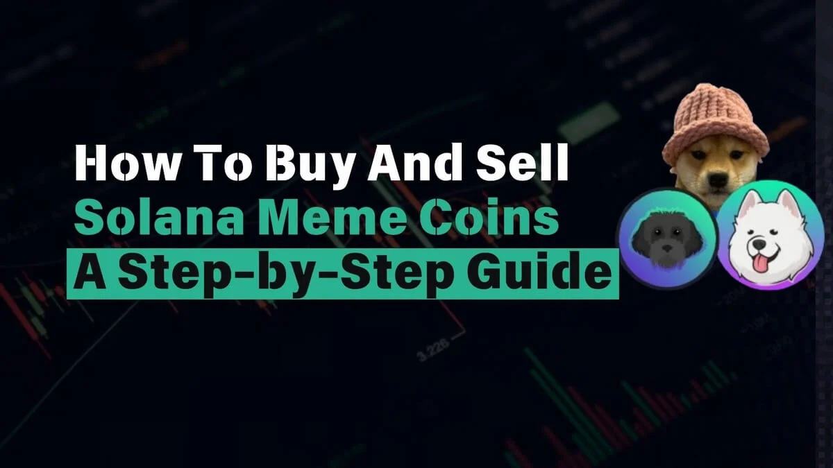 How to Buy Solana Meme Coins: A Step-by-Step Guide