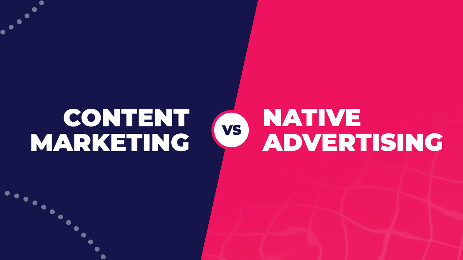 Content Marketing vs. Native Advertising: Differences and Similarities