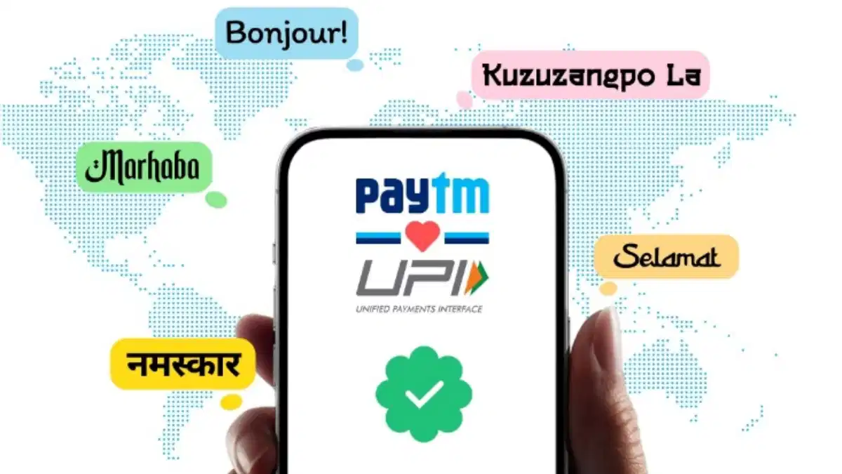 Paytm Launches UPI International, Enabling Cashless Payments Abroad at No Extra Cost