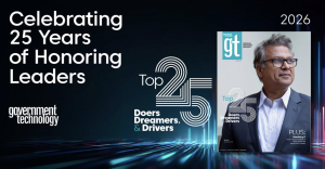 Government Technology Names 2026 Top 25 Doers, Dreamers & Drivers, Honoring the People Behind Public-Sector Innovation