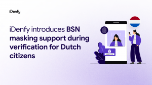 iDenfy introduces BSN masking support during verification for Dutch citizens